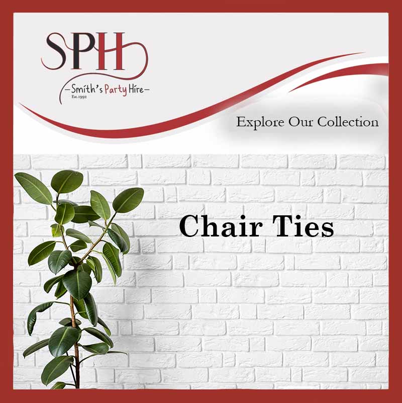 Chair ties for hire, party hire, party rentals